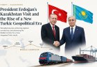 President Erdoğan Is Determined to Break Central Asia’s Landlock 